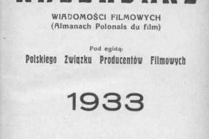 Kalendarz wiadomości filmowych - 1933 r.