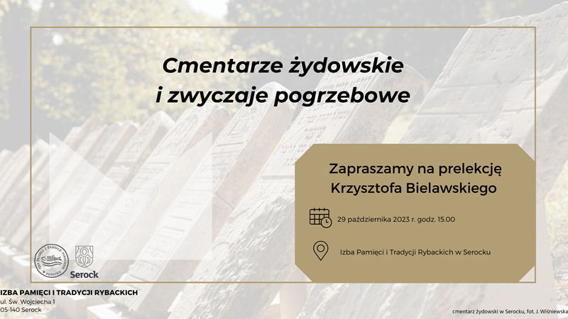 Prelekcja Krzysztofa Bielawskiego pt. "Cmentarze żydowskie i zwyczaje pogrzebowe"